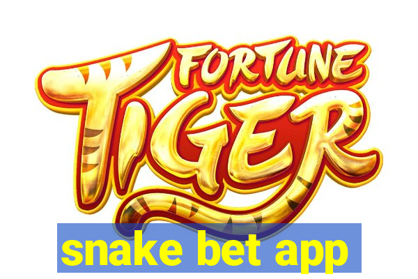 snake bet app